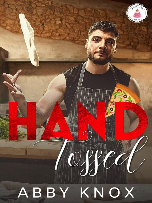 Title details for Hand Tossed by Abby Knox - Available